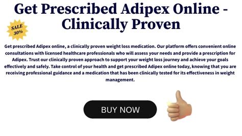 Online prescriptions and refills available now. . Get adipex prescribed online